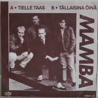 Mamba: Tielle taas / Tällaisina öinä