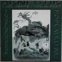 Aknestik: Toukokuussa / Poplaulu 90