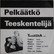 Tragedia: Pelkäätkö / Teeskentelijä