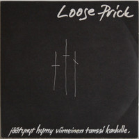 Loose Prick: Jäätynyt hymy / Viimeinen tanssi kadulle