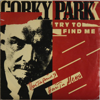 Gorky Park: Try To Find Me