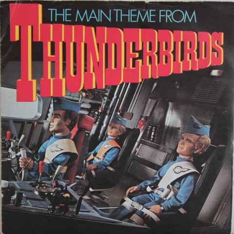 Main Theme From Thunderbirds