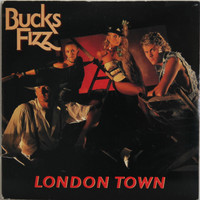 Bucks Fizz: London Town