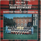 Stewart Rod & Scottish World Cup Squad ‘78:  Ole, Ola
