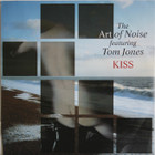 Art Of Noise featuring Tom Jones: Kiss