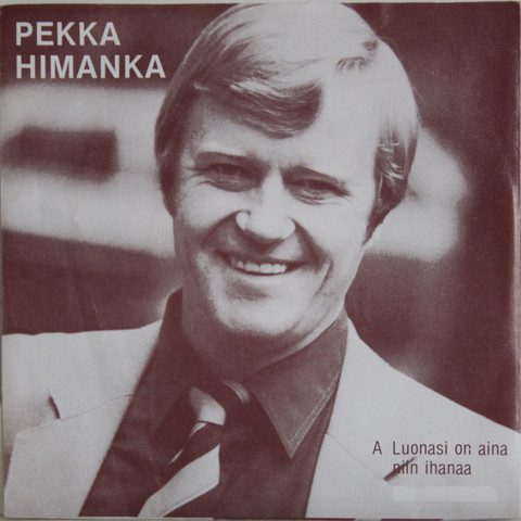 Himanka Pekka: Luonasi on aina niin ihanaa