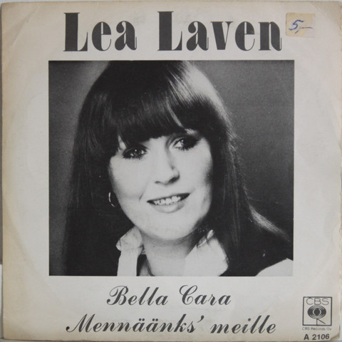 Laven Lea: Bella Cara / Mennäänks meille