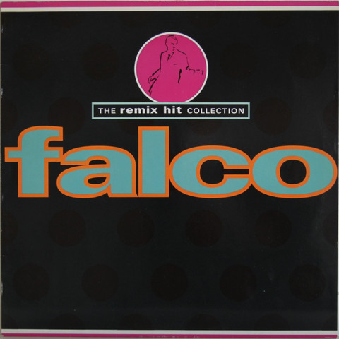 Falco: The Remix Hit Collection	