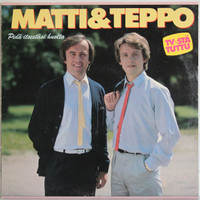 Matti ja Teppo: Pidä itsestäsi huolta