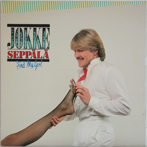 Seppälä Jokke: Find My Girl	