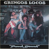 Gringos Locos: Punch Drunk	