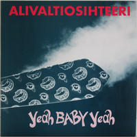 Alivaltiosihteeri: Yeah Baby Yeah	