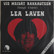 Laven Lea: Vie meidät rakkauteen