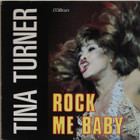 Turner Tina: Rock Me Baby	