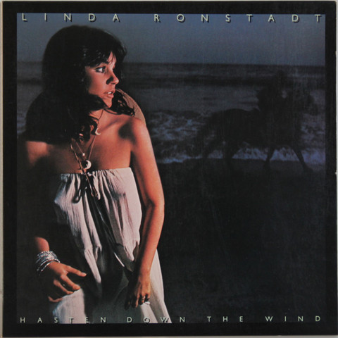 Ronstadt Linda: Hasten Down The Wind	