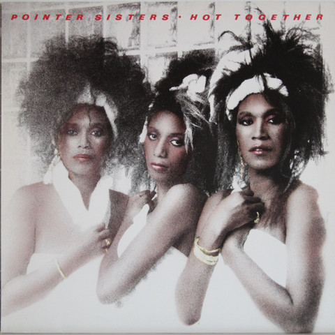 Pointer Sisters: Hot Together	
