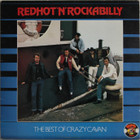 Crazy Cavan : Redhot 'n' Rockabilly - The Best Of Crazy Cavan	