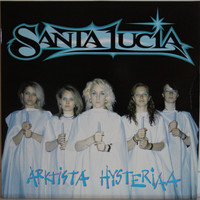 Santa Lucia: Arktista hysteriaa