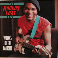 Cray Robert: Who's Been Talking	