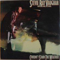 Vaughan Stevie Ray and Double Trouble: Couldn't Stand The Weather	