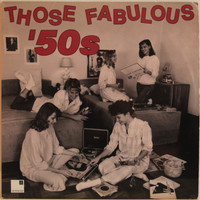 Those Fabulous 50's		