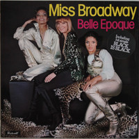 Belle Epoque: Miss Broadway	