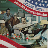 Russell Johnny: Rednecks, White Socks and Blue Ribbon Beer	