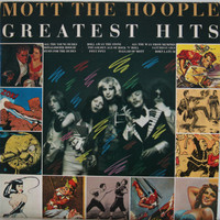 Mott The Hoople: Greatest Hits	