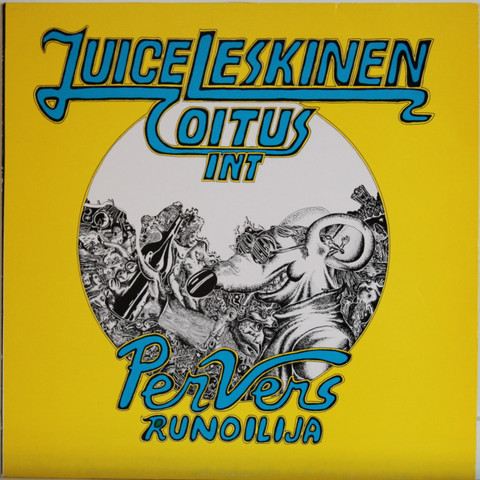 Leskinen Juice Coitus Int: Per Vers runoilija (Love Records)