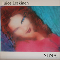 Leskinen Juice: Sinä	