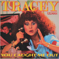 Ullman Tracey: You Caught Me Out	