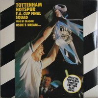 Tottenham Hotspur F.A. Cup Final Squad 1980/81: Ossie's Dream…	