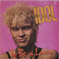 Idol Billy: To Be A Lover