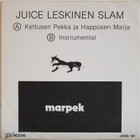 Leskinen Juice Slam: Kettusen Pekka ja Happosen Marja