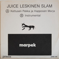 Leskinen Juice Slam: Kettusen Pekka ja Happosen Marja