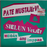 Mustajärvi Pate & Sielun veljet: Meidän äiti imppaa