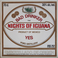 Nights Of Iguana: Bad Drinker