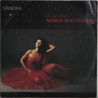Sandra: (I’ll Never Be) Maria Magdalena