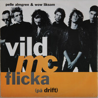 Almgren Pelle & Wow Liksom: Vild MC flicka