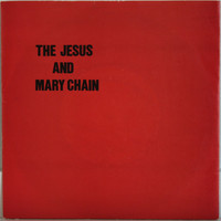 Jesus And Mary Chain: Never Understand