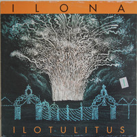 Ilona: Ilotulitus	