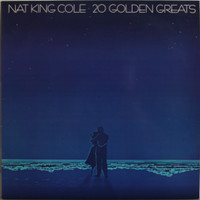 Cole Nat King: 20 Golden Greats	