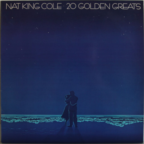 Cole Nat King: 20 Golden Greats	
