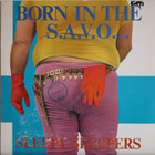 Sleepy Sleepers: Born In S.A.V.O.	