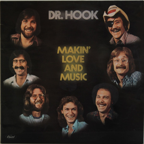 Dr. Hook: Makin' Love And Music	