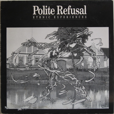 Polite Rufusal: Ethnic Experiences