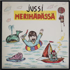 Raittinen Jussi sekä Eero Luparin orkesteri: Jussi merihädässä	