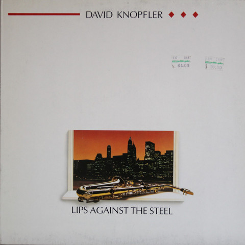 Knopfler David: Lips Against The Steel	