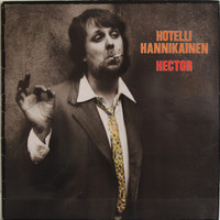 Hector: Hotelli Hannikainen (Love Records)