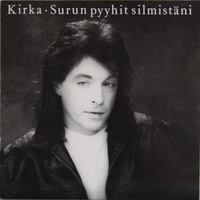 Kirka: Surun Pyyhit silmistäni